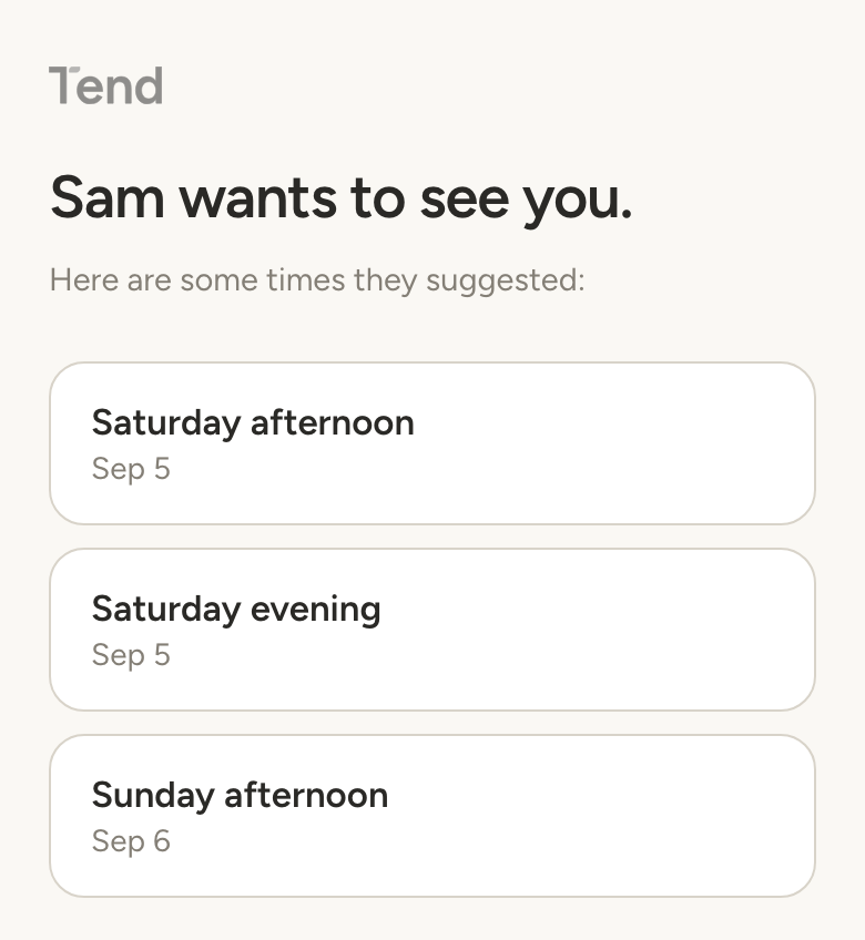 The Tend guest page: 'Sam wants to see you' with three time options to pick from.
